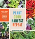 Kniha: Plant Grow Harvest Repeat (Meg McAndrews Cowden). Timber, 2022 Kniha: Plant Grow Harvest Repeat (Meg McAndrews Cowden). Timber, 2022