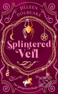 Kniha: Splintered Veil (Jilleen Dolbeare). , 2025 Kniha: Splintered Veil (Jilleen Dolbeare). , 2025