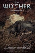 Kniha: The Witcher Omnibus Volume 2 (Aleksandra Motyka, Marianna Strychowska a Bartosz Sztybor). , 2023 Kniha: The Witcher Omnibus Volume 2 (Aleksandra Motyka, Marianna Strychowska a Bartosz Sztybor). , 2023