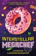 Kniha: Interstellar MegaChef (Lavanya Lakshminarayan). Solaris, 2024 Kniha: Interstellar MegaChef (Lavanya Lakshminarayan). Solaris, 2024