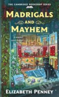 Kniha: Madrigals and Mayhem (Elizabeth Penney). Minotaur Books, 2025 Kniha: Madrigals and Mayhem (Elizabeth Penney). Minotaur Books, 2025