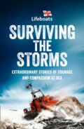 Kniha: Surviving the Storms (The RNLI). HarperCollins, 2021 Kniha: Surviving the Storms (The RNLI). HarperCollins, 2021