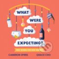 Kniha: What Were You Expecting? (Cameron Spires). Kids Can, 2023 Kniha: What Were You Expecting? (Cameron Spires). Kids Can, 2023