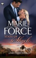 Kniha: State of Shock (Marie Force). , 2022 Kniha: State of Shock (Marie Force). , 2022