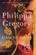 Kniha: The Dawnlands (Philippa Gregory). Atria Books, 2023 Kniha: The Dawnlands (Philippa Gregory). Atria Books, 2023
