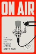 Kniha: On Air (Steve Oney). , 2025 Kniha: On Air (Steve Oney). , 2025