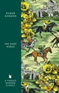 Kniha: The Dark Horse (Rumer Godden). Virago, 2025 Kniha: The Dark Horse (Rumer Godden). Virago, 2025