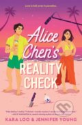 Kniha: Alice Chen's Reality Check (Jennifer Young a Kara Loo). Quirk Books, 2025 Kniha: Alice Chen's Reality Check (Jennifer Young a Kara Loo). Quirk Books, 2025