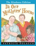 Kniha: In Our Mothers' House (Patricia Polacco). Philomel, 2025 Kniha: In Our Mothers' House (Patricia Polacco). Philomel, 2025