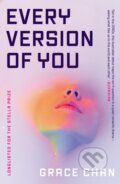 Kniha: Every Version of You (Grace Chan). Verve, 2025 Kniha: Every Version of You (Grace Chan). Verve, 2025