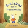 Kniha: Best Friend in the Whole World (Sandra Salsbury). Peachtree, 2025 Kniha: Best Friend in the Whole World (Sandra Salsbury). Peachtree, 2025