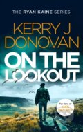 Kniha: On the Lookout (Kerry J. Donovan). , 2025 Kniha: On the Lookout (Kerry J. Donovan). , 2025