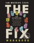 Kniha: The Fix Workbook (Cron Ian Morgan). HarperCollins, 2025 Kniha: The Fix Workbook (Cron Ian Morgan). HarperCollins, 2025