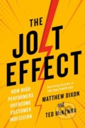 Kniha: The Jolt Effect (Matthew Dixon a Ted McKenna). Portfolio, 2022 Kniha: The Jolt Effect (Matthew Dixon a Ted McKenna). Portfolio, 2022