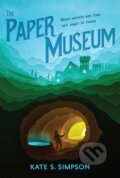 Kniha: The Paper Museum (Kate S. Simpson). Sterling, 2023 Kniha: The Paper Museum (Kate S. Simpson). Sterling, 2023