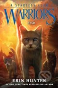 Kniha: Warriors: A Starless Clan #6: Star (Hunter Erin). HarperCollins, 2024 Kniha: Warriors: A Starless Clan #6: Star (Hunter Erin). HarperCollins, 2024