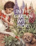 Kniha: In The Garden With Flori (Sonja Danowski). North-South Books, 2022 Kniha: In The Garden With Flori (Sonja Danowski). North-South Books, 2022