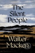 Kniha: The Silent People (Walter Macken). Pan Books, 2025 Kniha: The Silent People (Walter Macken). Pan Books, 2025