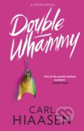 Kniha: Double Whammy (Carl Hiaasen). Sphere, 2023 Kniha: Double Whammy (Carl Hiaasen). Sphere, 2023