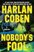 Kniha: Nobody's Fool (Harlan Coben). , 1900 Kniha: Nobody's Fool (Harlan Coben). , 1900