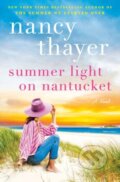 Kniha: Summer Light on Nantucket (Nancy Thayer). Ballantine, 2025 Kniha: Summer Light on Nantucket (Nancy Thayer). Ballantine, 2025