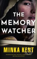 Kniha: The Memory Watcher (Minka Kent). Thomas & Mercer, 2025 Kniha: The Memory Watcher (Minka Kent). Thomas & Mercer, 2025