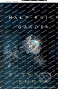 Kniha: A Half-Built Garden (Ruthanna Emrys). Tor Books, 2023 Kniha: A Half-Built Garden (Ruthanna Emrys). Tor Books, 2023
