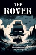 Kniha: The Rover (Edition2024) (Joseph Conrad). , 2024 Kniha: The Rover (Edition2024) (Joseph Conrad). , 2024