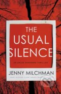 Kniha: The Usual Silence (Jenny Milchman). Thomas & Mercer, 2024 Kniha: The Usual Silence (Jenny Milchman). Thomas & Mercer, 2024