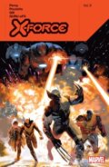 Kniha: X-Force by Benjamin Percy Vol. 9 (Benjamin Percy). , 2024 Kniha: X-Force by Benjamin Percy Vol. 9 (Benjamin Percy). , 2024