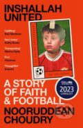 Kniha: Inshallah United (Nooruddean Choudry). HarperCollins, 2024 Kniha: Inshallah United (Nooruddean Choudry). HarperCollins, 2024