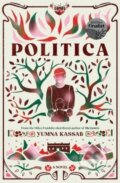 Kniha: Politica (Yumna Kassab). Ultimo Press, 2024 Kniha: Politica (Yumna Kassab). Ultimo Press, 2024