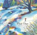 Kniha: That Day (Pierre-Emmanuel Lyet). Pushkin, 2024 Kniha: That Day (Pierre-Emmanuel Lyet). Pushkin, 2024