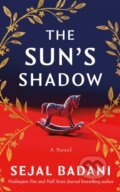 Kniha: The Sun's Shadow (Sejal Badani). Lake Union Publishing, 2025 Kniha: The Sun's Shadow (Sejal Badani). Lake Union Publishing, 2025