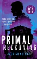 Kniha: PRIMAL Reckoning (Jack Silkstone). , 2025 Kniha: PRIMAL Reckoning (Jack Silkstone). , 2025