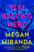 Kniha: You Belong Here (Megan Miranda). , 2025 Kniha: You Belong Here (Megan Miranda). , 2025