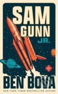 Kniha: Sam Gunn Jr. (Ben Bova). Blackstone Publishing, 2023 Kniha: Sam Gunn Jr. (Ben Bova). Blackstone Publishing, 2023
