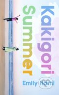 Kniha: Kakigori Summer (Emily Itami). Orion Books Ltd., 2025 Kniha: Kakigori Summer (Emily Itami). Orion Books Ltd., 2025