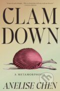 Kniha: Clam Down (Anelise Chen). One World, 2025 Kniha: Clam Down (Anelise Chen). One World, 2025