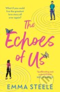 Kniha: The Echoes of Us (Emma Steele). Mountain Leopard Press, 2025 Kniha: The Echoes of Us (Emma Steele). Mountain Leopard Press, 2025