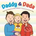 Kniha: Daddy & Dada (Isaac Webster, Ryan Brockington a Lauren May). Little, Brown Young Readers, 2021 Kniha: Daddy & Dada (Isaac Webster, Ryan Brockington a Lauren May). Little, Brown Young Readers, 2021
