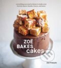 Kniha: Zoe Bakes Cakes (Zoe Francois). Ten speed, 2021 Kniha: Zoe Bakes Cakes (Zoe Francois). Ten speed, 2021