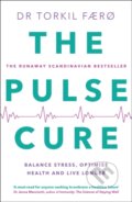 Kniha: The Pulse Cure (Dr Torkil Færø). Quercus, 2024 Kniha: The Pulse Cure (Dr Torkil Færø). Quercus, 2024