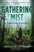 Kniha: Gathering Mist (Margaret Mizushima). , 2024 Kniha: Gathering Mist (Margaret Mizushima). , 2024
