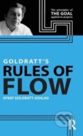 Kniha: Goldratt's Rules of Flow (Efrat Goldratt-Ashlag). Routledge, 2023 Kniha: Goldratt's Rules of Flow (Efrat Goldratt-Ashlag). Routledge, 2023