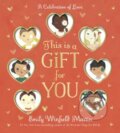 Kniha: This Is a Gift for You (Emily Winfield Martin). , 2024 Kniha: This Is a Gift for You (Emily Winfield Martin). , 2024