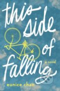 Kniha: This Side of Falling (Eunice Chan). Soho Press, 2025 Kniha: This Side of Falling (Eunice Chan). Soho Press, 2025