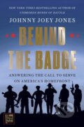Kniha: Behind the Badge (Johnny Joey Jones). , 2025 Kniha: Behind the Badge (Johnny Joey Jones). , 2025