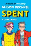 Kniha: Spent (Alison Bechdel). Jonathan Cape, 2025 Kniha: Spent (Alison Bechdel). Jonathan Cape, 2025