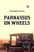 Kniha: Parnassus on Wheels (Christopher Morley). , 2023 Kniha: Parnassus on Wheels (Christopher Morley). , 2023